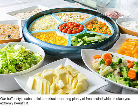 [photo]Our buffet style substantial breakfast preparing plenty of fresh salad which makes you extremly beautiful!